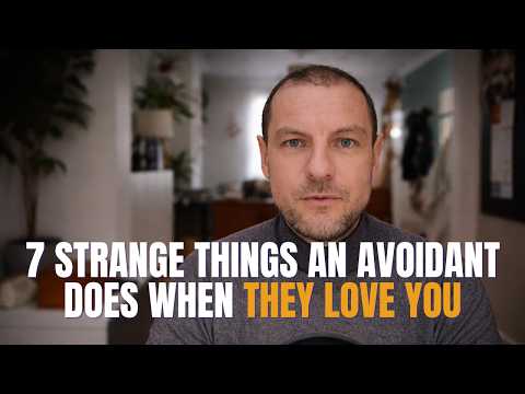 7 Strange Things an Avoidant Does When They Love You