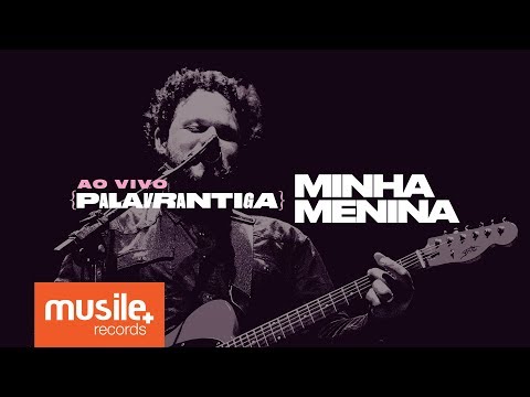 Minha Menina video
