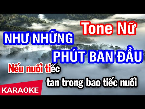 Karaoke Như Những Phút Ban Đầu Tone Nữ (F#m) | Nhan KTV