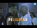 Peligroso (video Oficial)