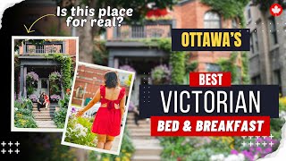 Auberge King Edward Bed And Breakfast: Vintage Stay In Ottawa || Ottawa Travel G