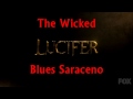 The Wicked Blues Saraceno Lyrics Lucifer