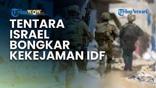 Kekejaman IDF di Gaza Dibongkar Tentara Israel di Tengah Kesepakatan Gencatan Senjata yang Rapuh