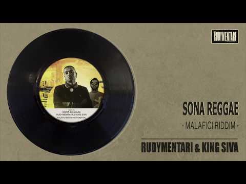 Rudymentari & King Siva - Sona Reggae (Malafici Riddim)