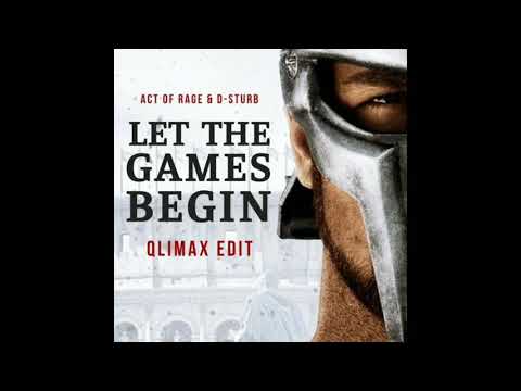Act of Rage & D-Sturb - Let The Games Begin (Qlimax Edit)