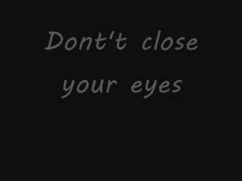 Don't Close Your Eyes    Max Jason Mai    Lyrics