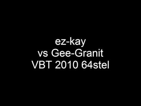 ez kay vs Gee Granit VBT 2010 64stel