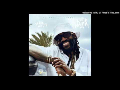 Tarrus Riley - Life Haffi Nice [DJ Frass Records] (May 2024)