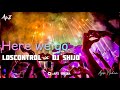 HERE WE Go Loscontrol DJ Shijo Here We Go Original Mix Here We Go Remix
