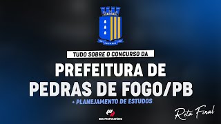RETA FINAL PREFEITURA DE PEDRAS DE FOGO + PLANEJAMENTO DE ESTUDOS