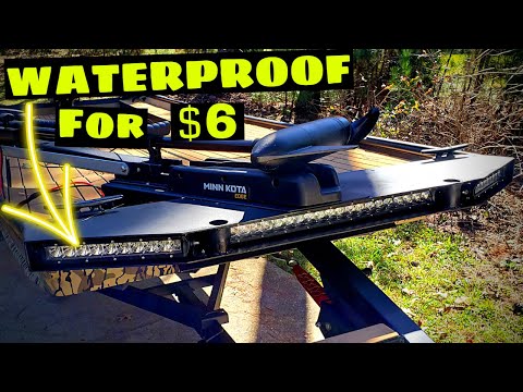 LED Light Bars for Boat || Do-it-Yourself Waterproofing CHEAP!