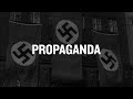 What Was Nazi Propaganda?
