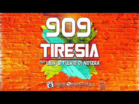 TIRESIA feat UBJK & FULVIO DI NOCERA - 909 (HIT MANIA ESTATE 2019)