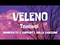 Tananai - VELENO (Testo/LYRICS) Significato e Curiosità sulla Canzone