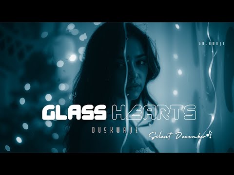 DuskWave ✦ Glass Hearts