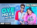 Oye Hoye Oye Full 4k HD Video Song Oye Hoye Jassi Gill Ho Ik Lede Mainu Bangla Mundeya Ek Lade