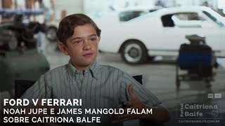 Ford v Ferrari: Noah Jupe e James Mangold falam sobre Caitriona Balfe [HD] (Legendado) video