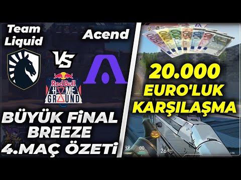 Team Liquid vs Acend 4.Maç Özeti Breeze | Valorant Red Bull Home Ground Büyük Final
