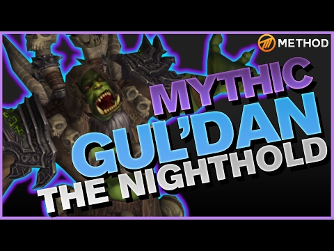 Method vs Gul'dan - Nighthold Mythic