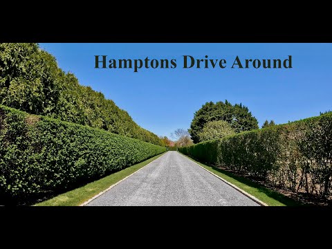Hamptons Drive Around