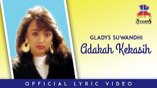 Download lagu Gladys Suwandhi - Adakah Kekasih mp3 Download lagu Gladys Suwandhi - Adakah Kekasih mp3