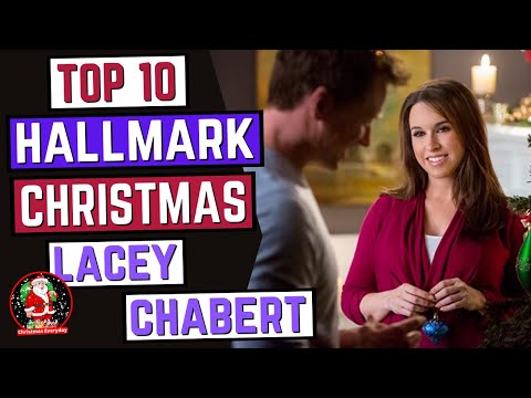 Top 10 Hallmark Christmas Movies With Lacey Chabert