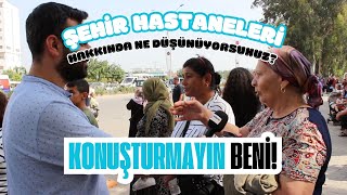 Adana Şehir Hastanesi ve Randevu Sistemi - Adana Sokak Röportajları
