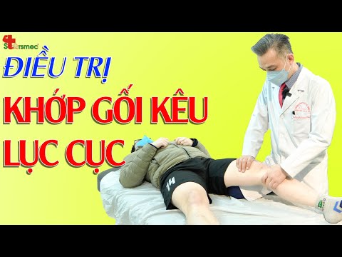 Khớp gối kêu lục cục - Điều trị thế nào? 