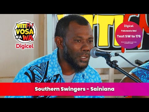 Southern Swingers - Sainiana (VitiFM Vosa Na Wa)