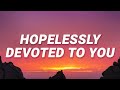 Olivia Newton-John - But now there's nowhere to hide (Hopelessly Devoted to You) (Lyrics)