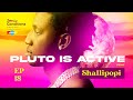 EP 18 | Pluto Is Active | Feat Shallipopi | Zero Conditions Podcast