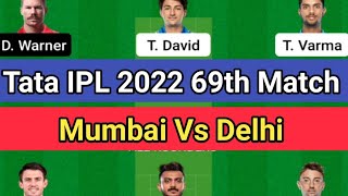 Tata IPL 2022 69th Match MI Vs DC | #tataipl2022 #dream11team #dream11prediction #dream11 #mivsdc