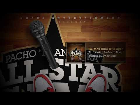 Pacho El Antifeka, Juanka, Pusho, Juliito, Hanzel, Baby Johnny - Mas Duro Que Ayer (Audio Oficial)