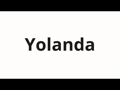 How to pronounce Yolanda