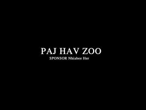 Paj Hav Zoov movie qub( nkauj lig hawj)(paj dib lauj)