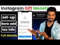 Instagram Gift Monetization Setup | Instagram Gift Form fill Step by Step