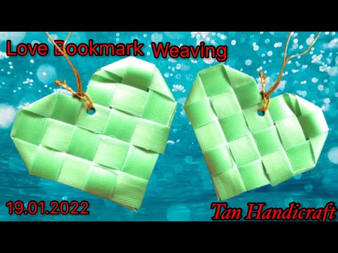 Tutorial ke 605 - Weaving Love bookmark ( Strapping Band )