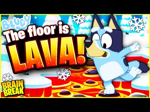 ❄️ Bluey Freeze Dance 🔥 The Floor is Lava 🔥 Winter Brain Break ❄️ Just Dance GoNoodle