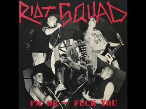 Riot Squad - I'm OK - Fuck You (EP 1983)