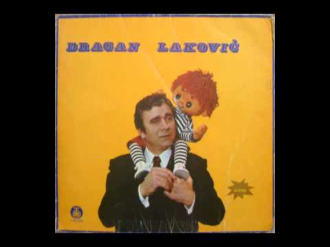 Dragan Lakovic - 18 - Dve Su Mecke