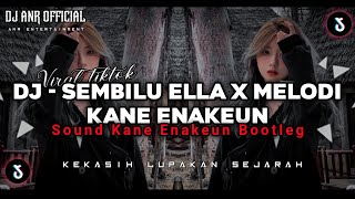 Download lagu DJ TERBARU SEMBILU ELLA SOUND TIKTOK | DJ ANR  mp3