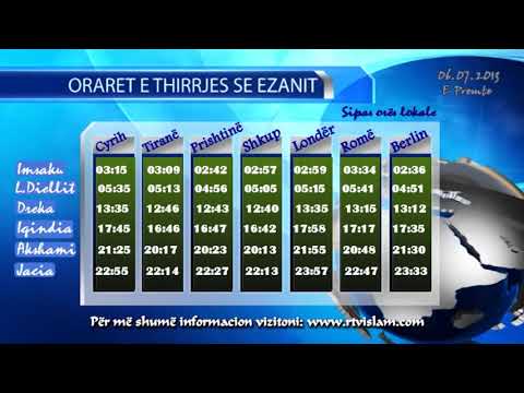Oraret e faljeve: 06.07.2013..#islam #recitim #kurani #motiva #rtvislam #hadithe #hoxhë #ilahi #meka