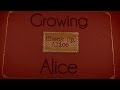 Growing Alice Check Up Alice