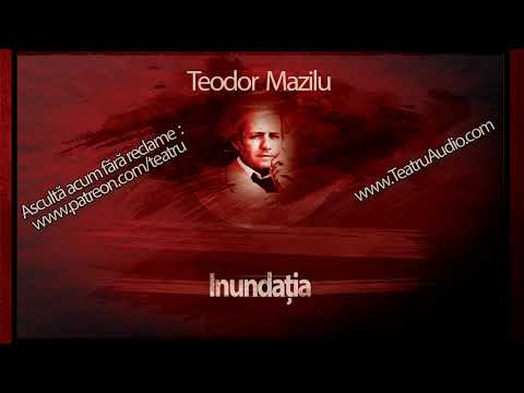Teodor Mazilu - Inundatia (2001) #teatruaudio #teatruradiofonic #teatruonline #teatruvechi #teatru