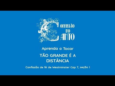 Tão Grande É A Distância - Confissão no Canto