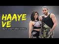Haaye Ve Melvin Louis Ft Ketika Sharma