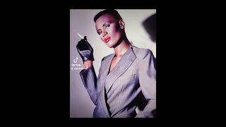 Grace Jones , one minute of Grace Jones - I&#39;m not perfect, but I&#39;m perfect for you