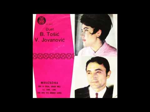 Duet B.Tosic i V.Jovanovic - Gde si sada dragi moj - (Audio 1968) HD