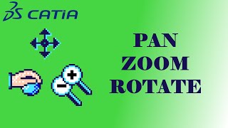 CATIA V5 - MOUSE PAN / ZOOM / ROTATE