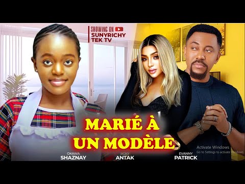 MARIÉ À UN MODÈLE - SHAZNAY OKAWA ROXY ANTAK EVANNY PATRICK Un nouveau dernier film nigérian de 2025